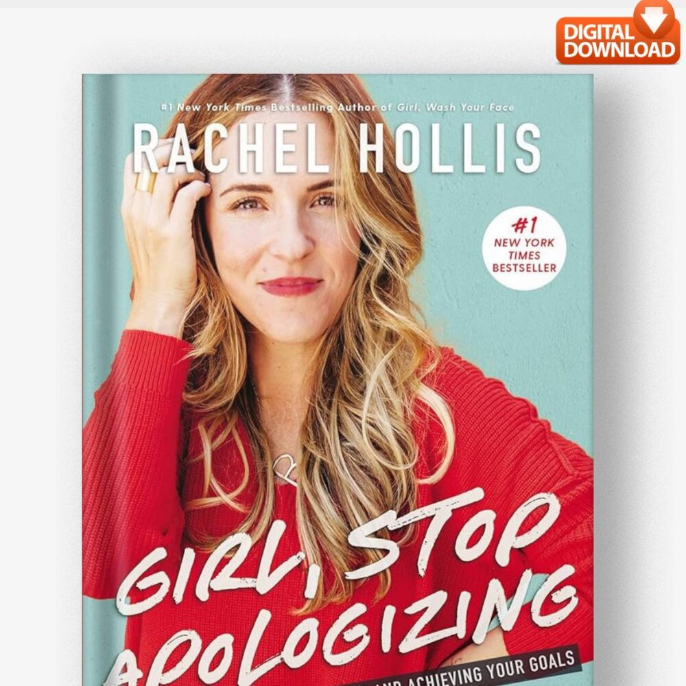 Girl, Stop Apologizing" by Rachel Hollis – Empowering Self-Help EBOOK (PDF)